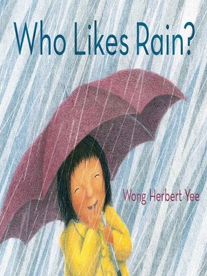 cover image of Who Likes Rain?